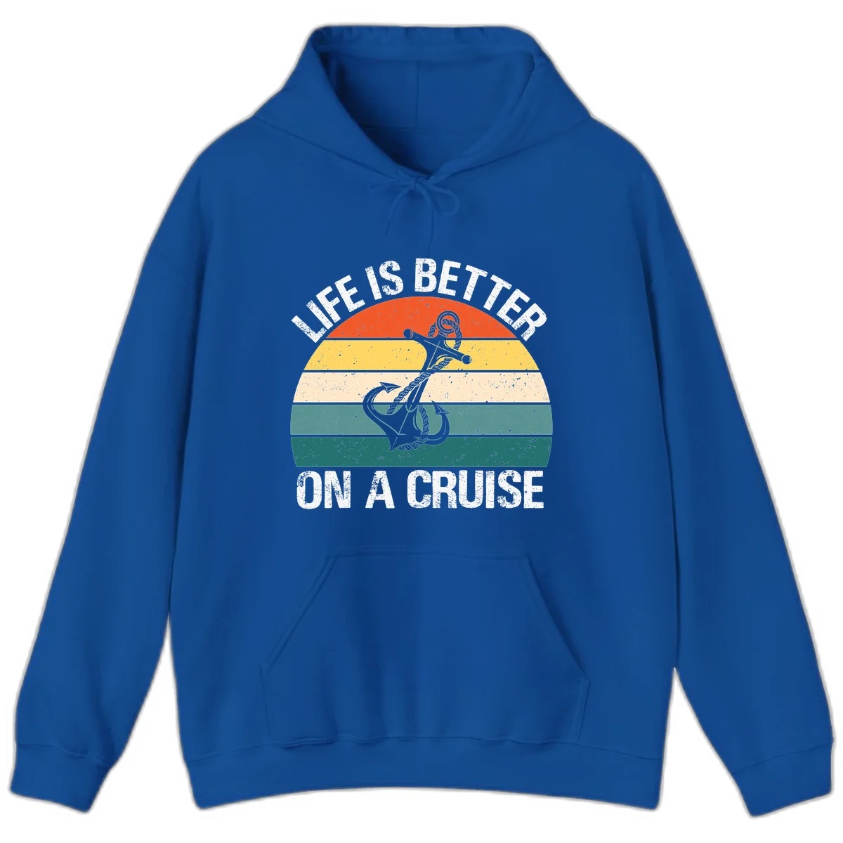 Life Is Better On A Cruise Hoodie in Royal
