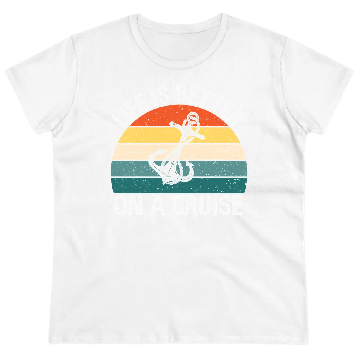 Life Is Better On A Cruise Ladies Tee in White