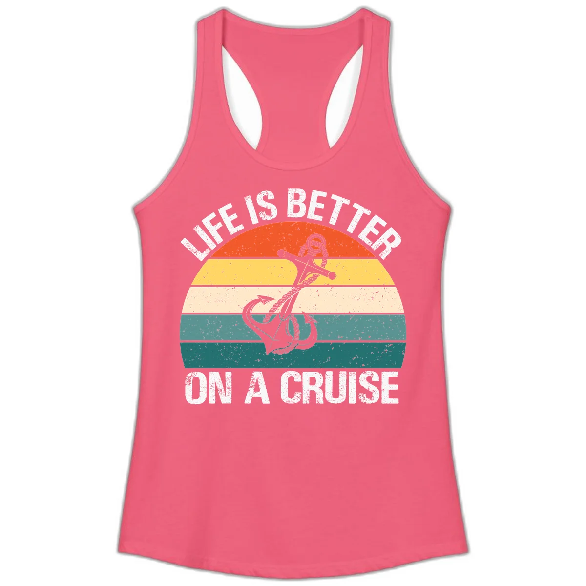 Life Is Better On A Cruise Ladies Tank in Hot Pink