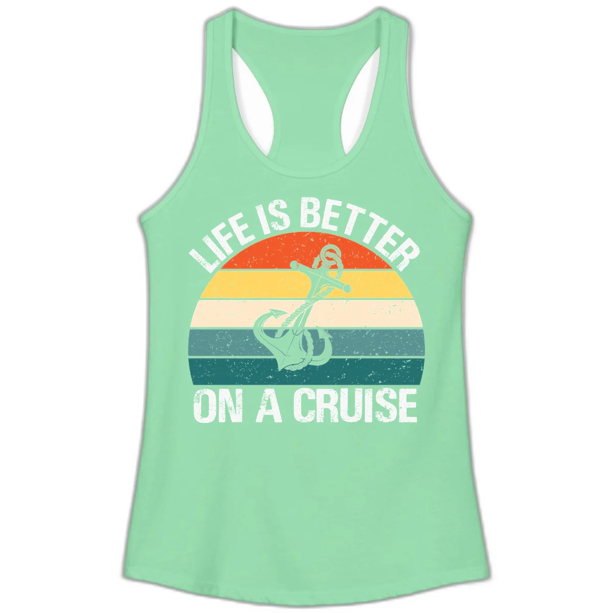 Life Is Better On A Cruise Ladies Tank in Solid Mint