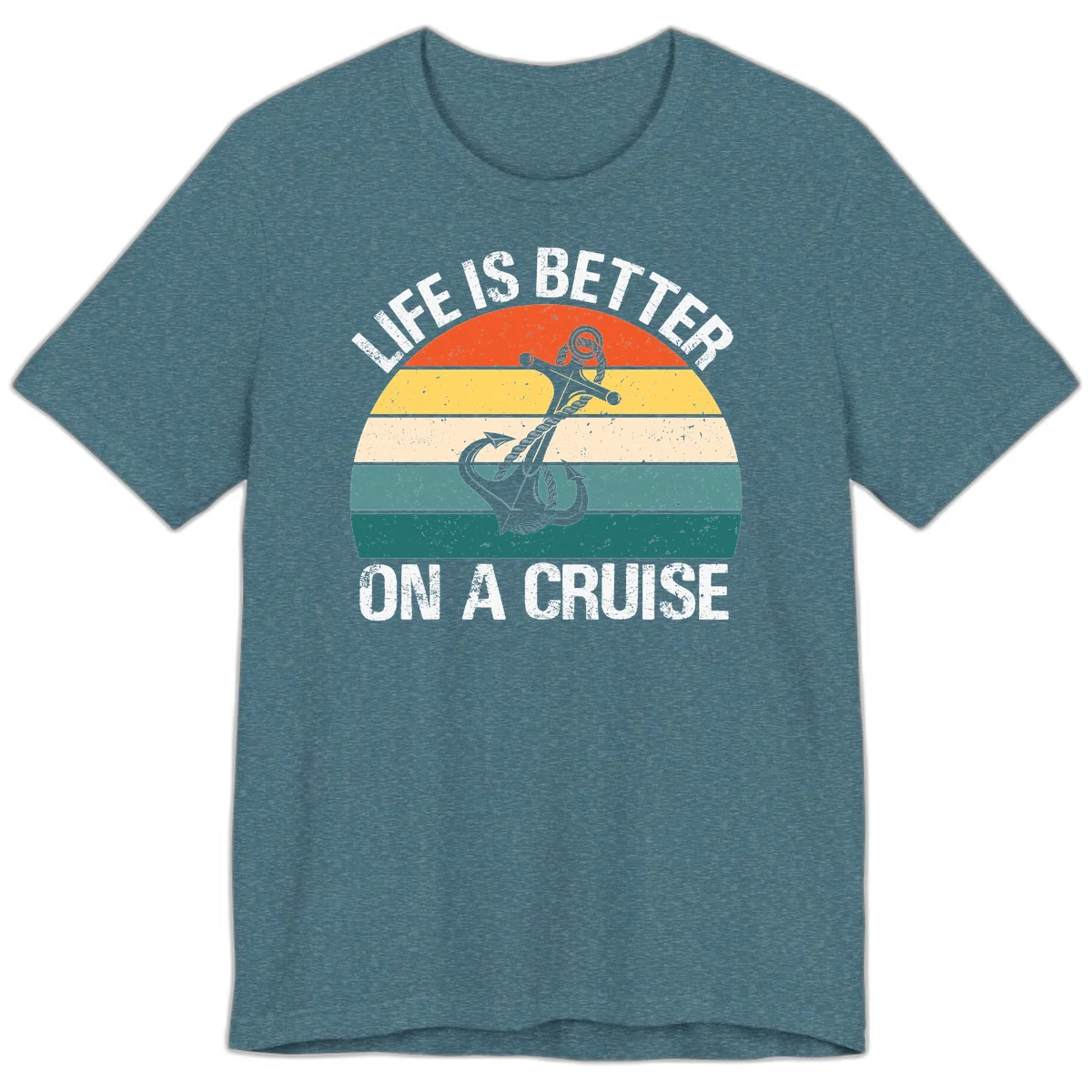 Life Is Better On A Cruise Premium T-Shirt in Heather Deep Teal