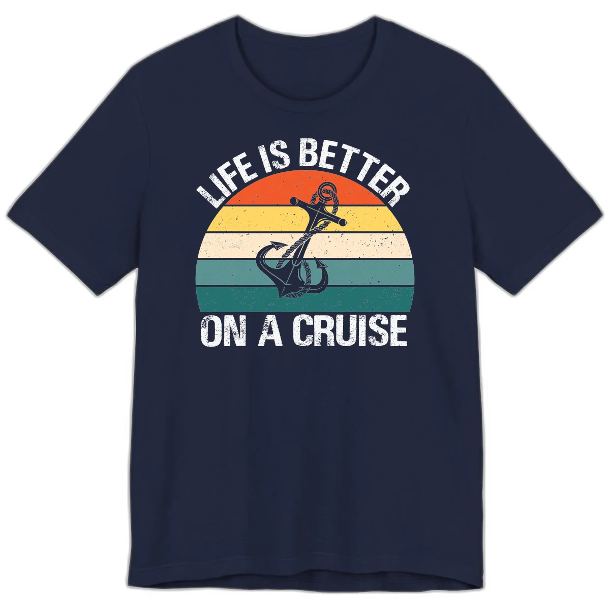 Life Is Better On A Cruise Premium T-Shirt in Navy