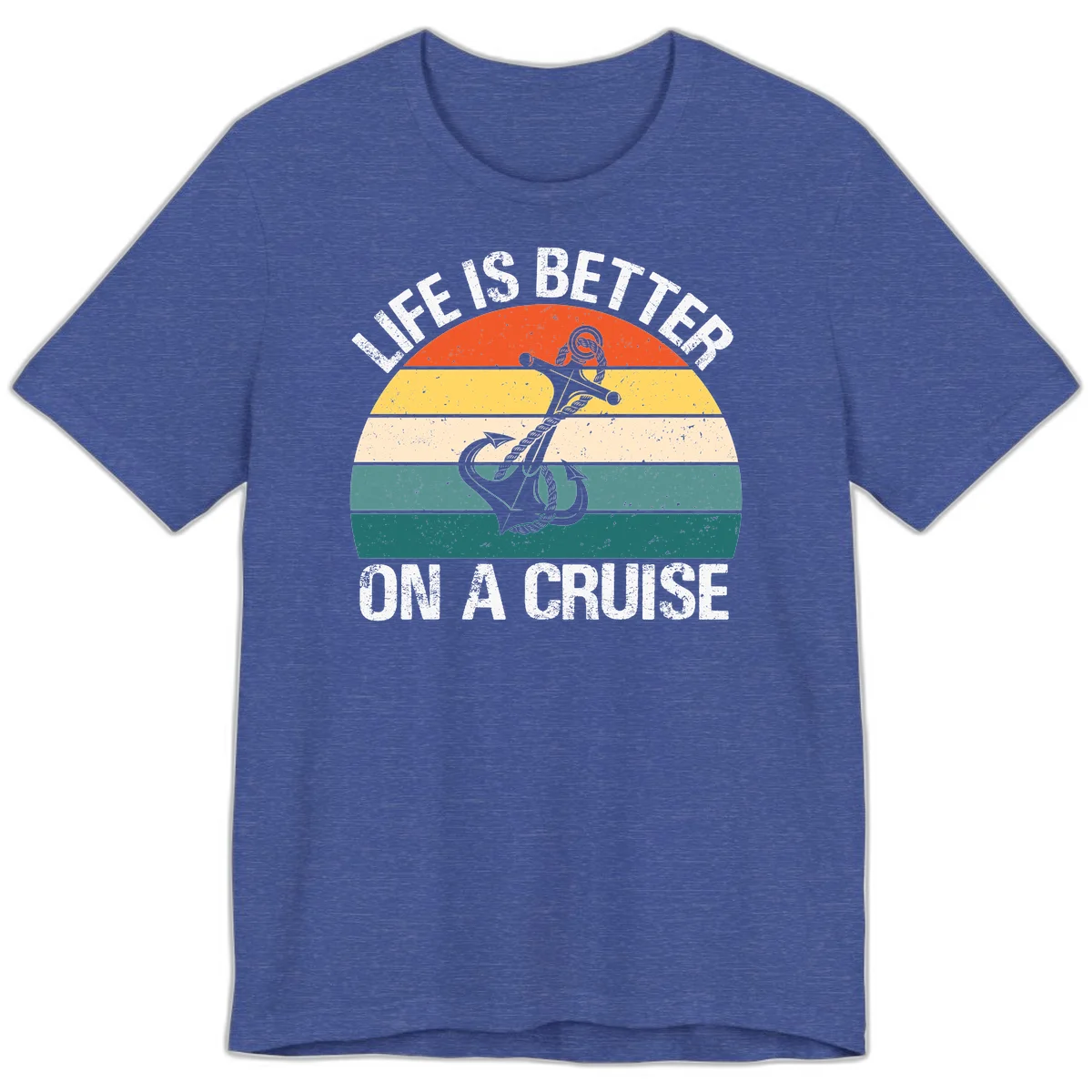 Life Is Better On A Cruise Premium T-Shirt in Heather True Royal