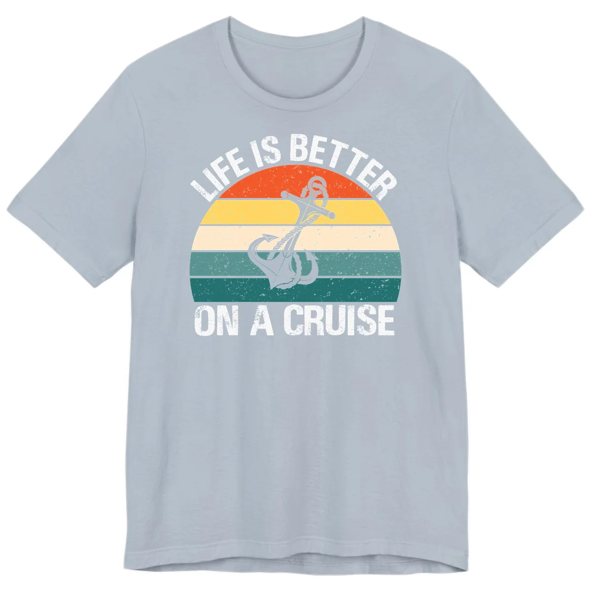 Life Is Better On A Cruise Premium T-Shirt in Light Blue