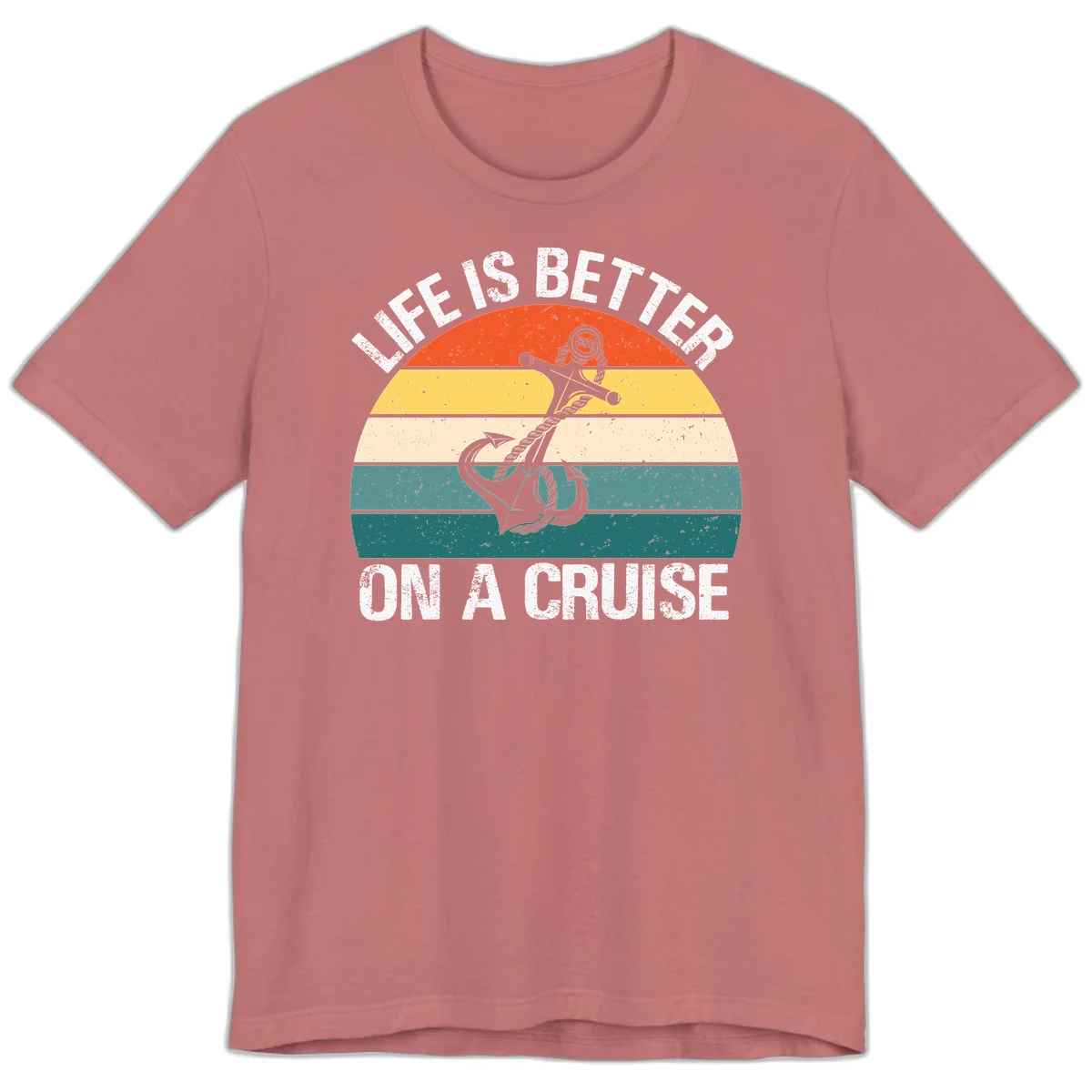 Life Is Better On A Cruise Premium T-Shirt in Mauve