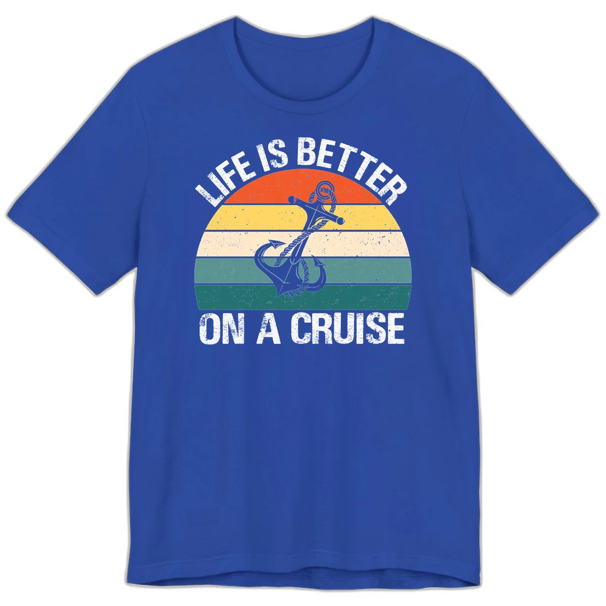 Life Is Better On A Cruise Premium T-Shirt in True Royal