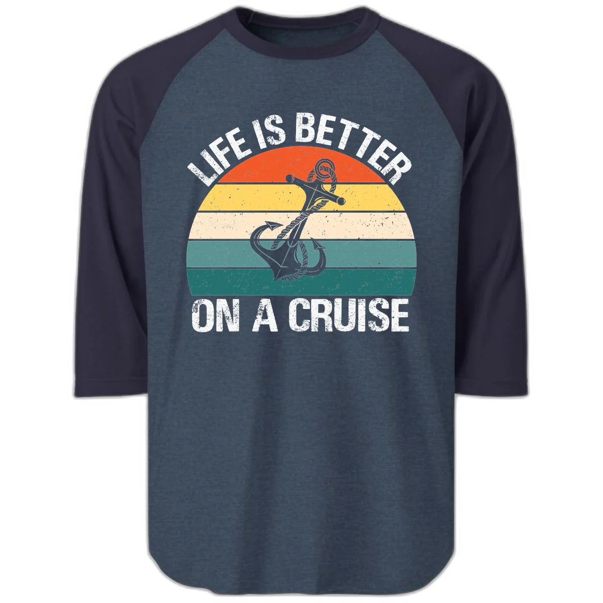 Life Is Better On A Cruise Raglan 3/4 in Heather Denim Navy