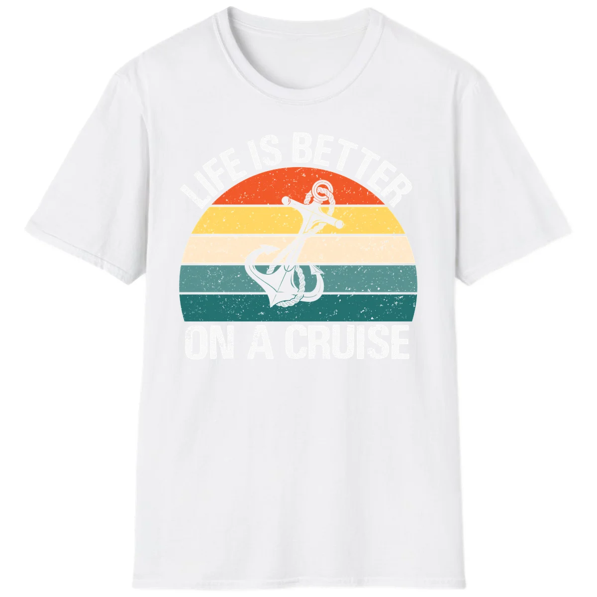 Life Is Better On A Cruise T-Shirt in White