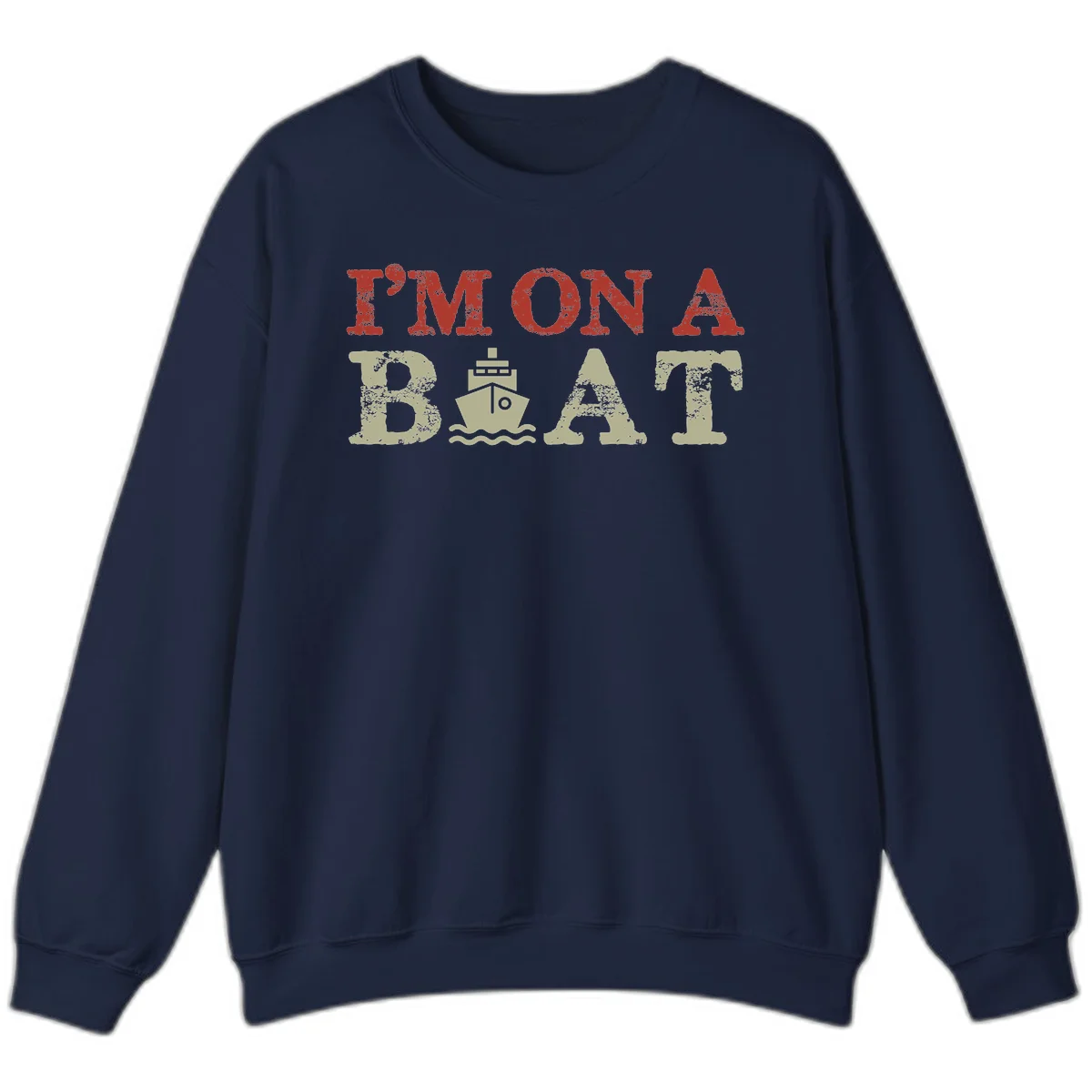 I'm On A Boat Cruise Sweatshirt in Navy