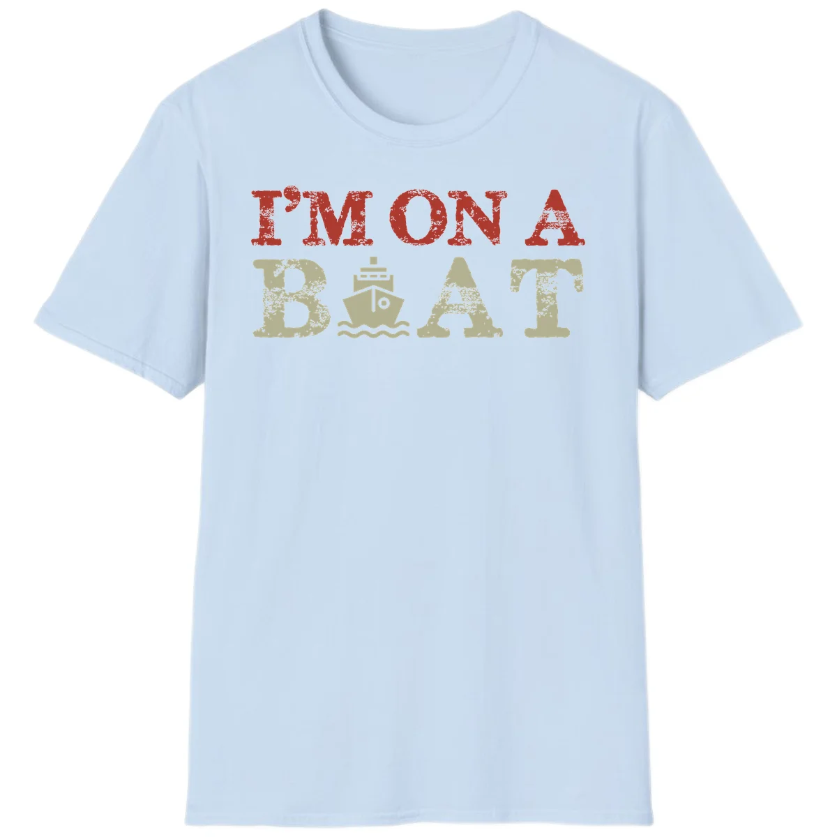 I'm On A Boat Cruise T-Shirt in Light Blue