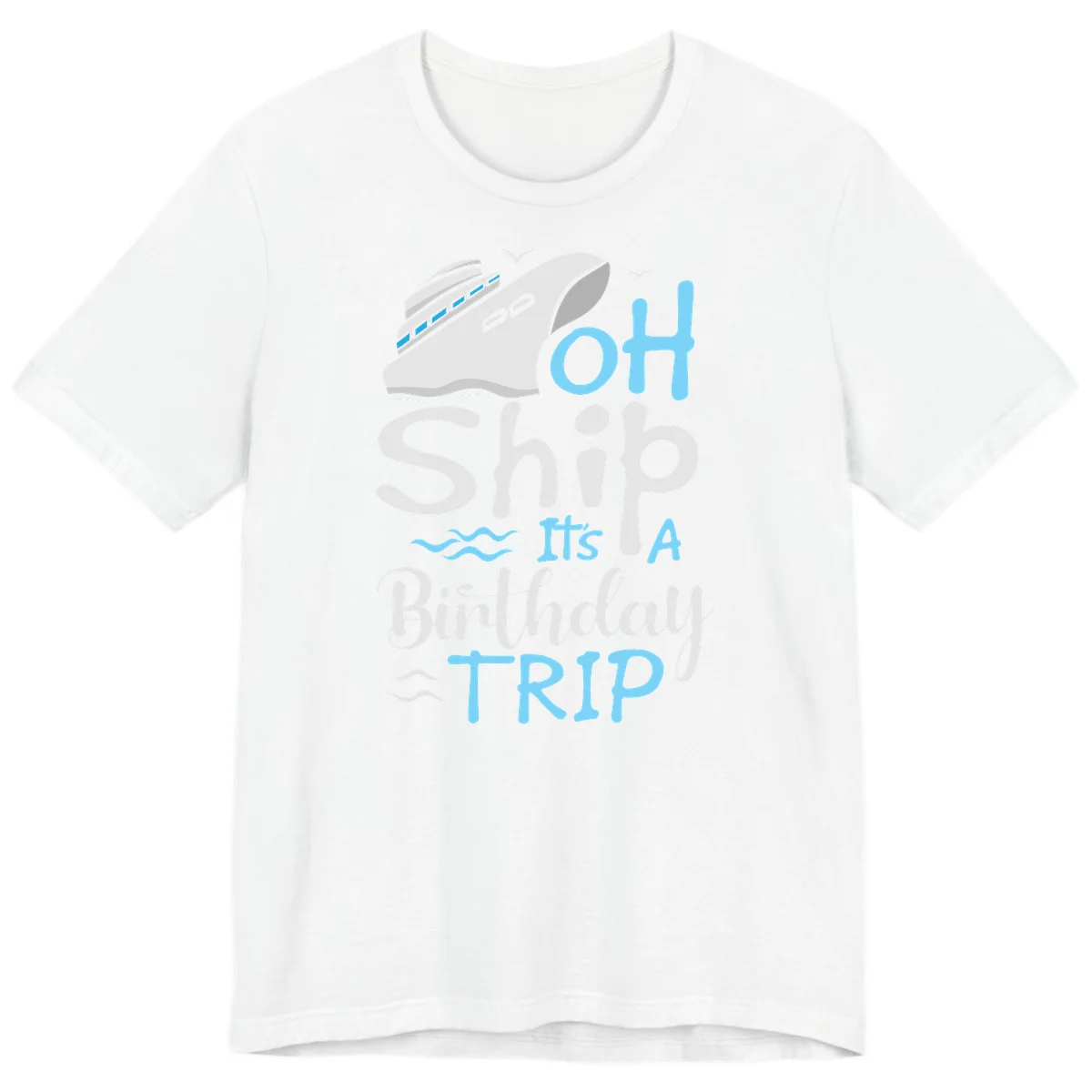 Oh Ship It's A Birthday Trip Premium T-Shirt in White