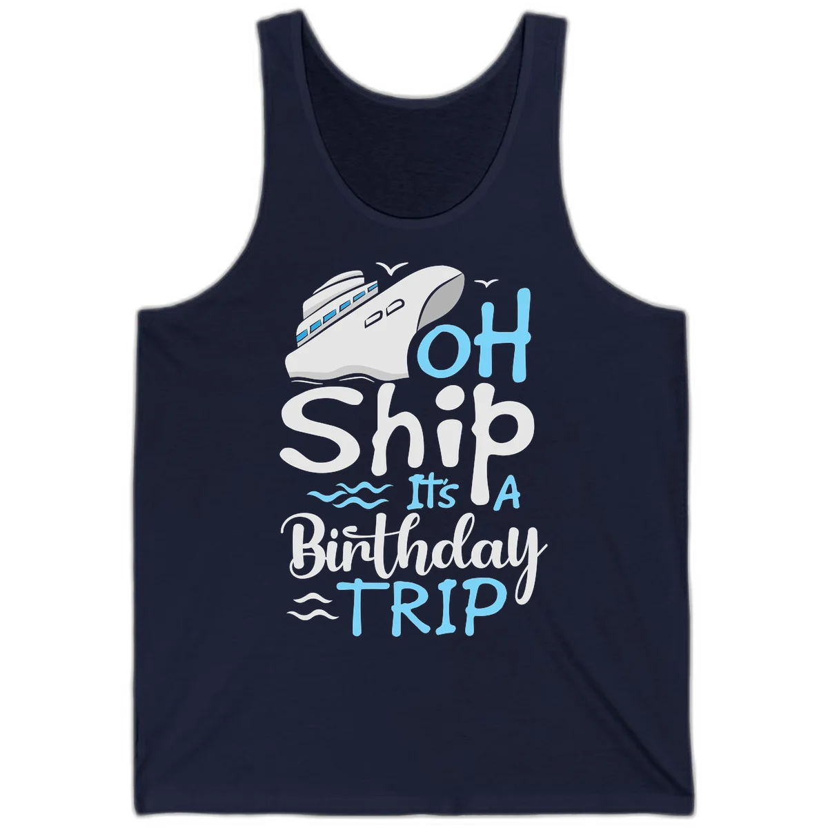 Oh Ship It's A Birthday Trip Tank in Navy