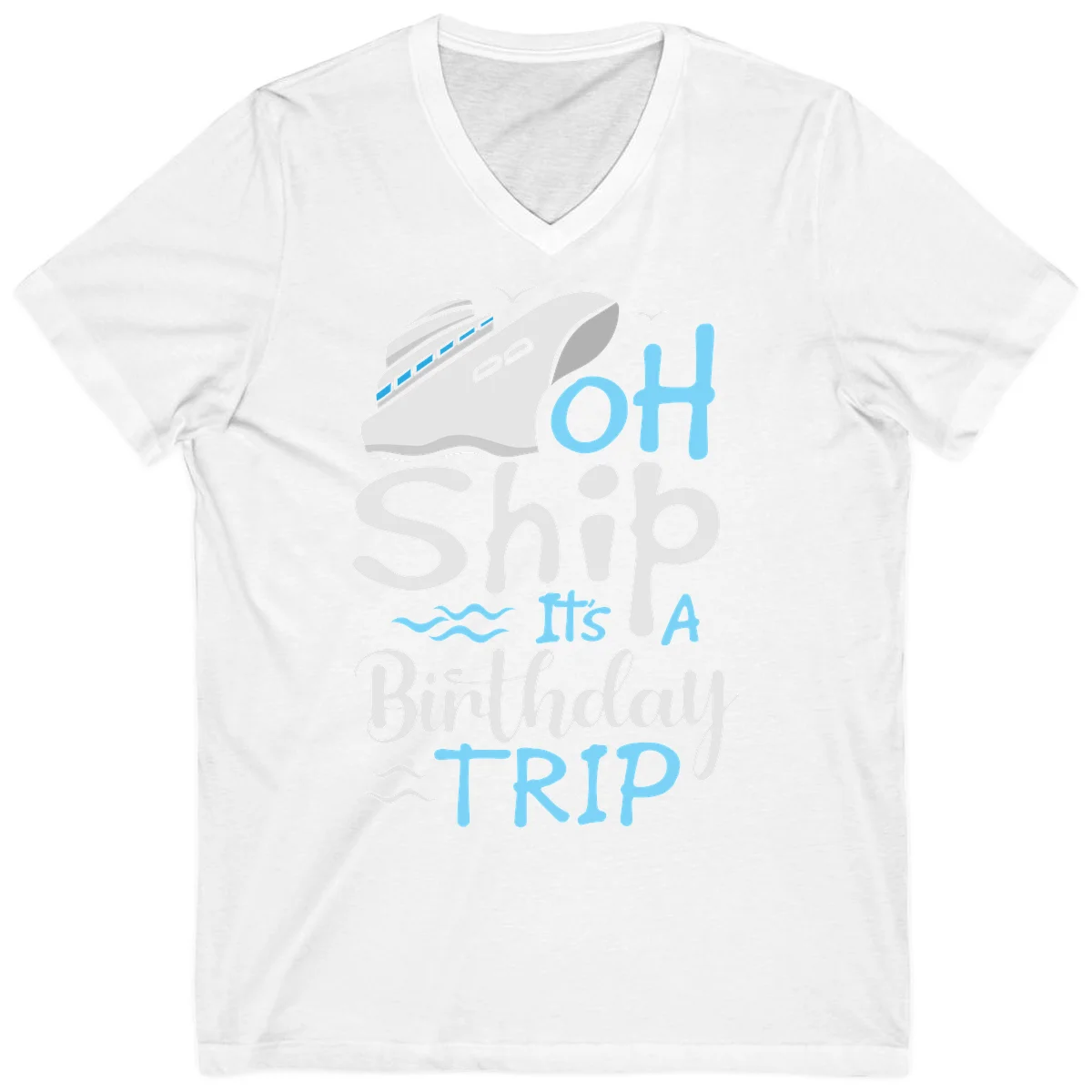 Oh Ship It's A Birthday Trip V-Neck in White