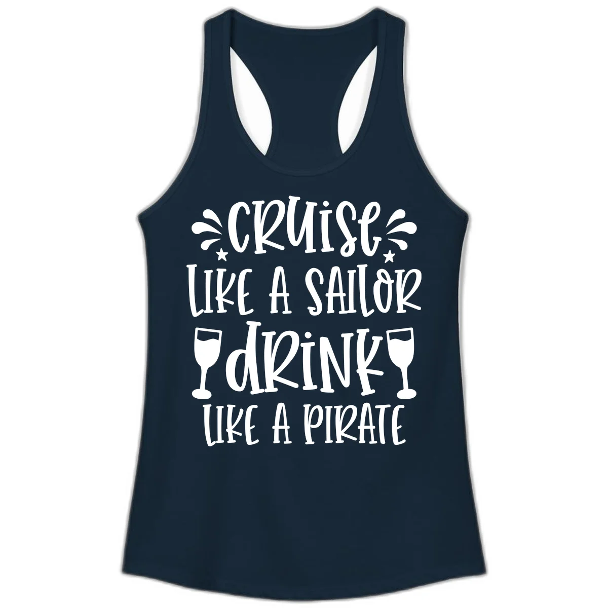 Cruise Like A Sailor Drink Like A Pirate Ladies Tank in Solid Midnight Navy