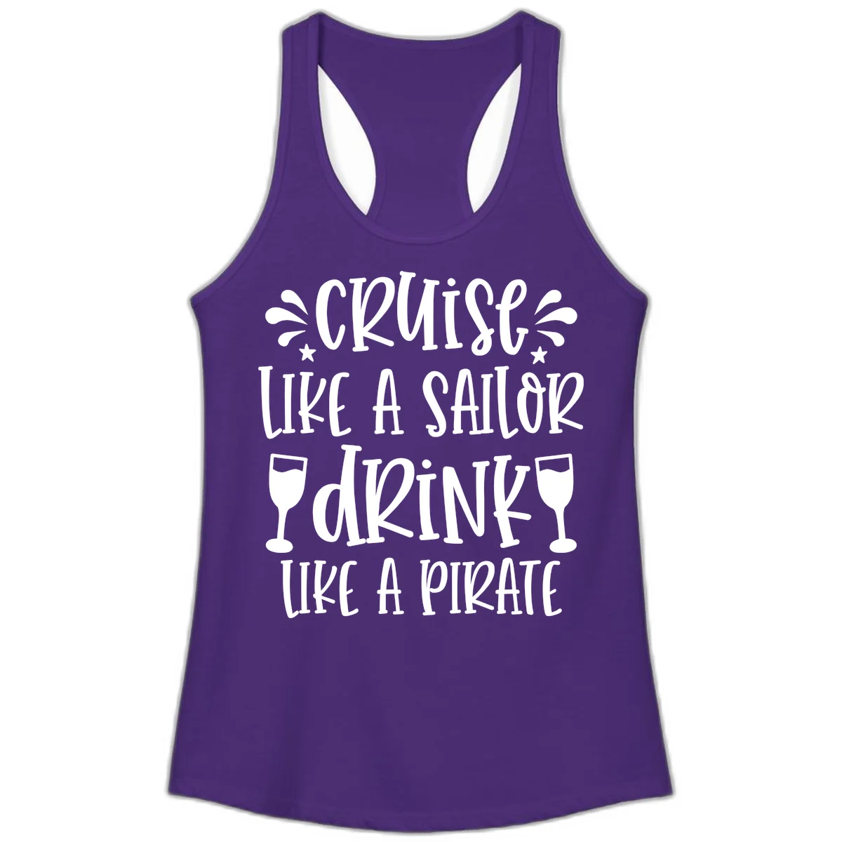 Cruise Like A Sailor Drink Like A Pirate Ladies Tank in Solid Purple Rush