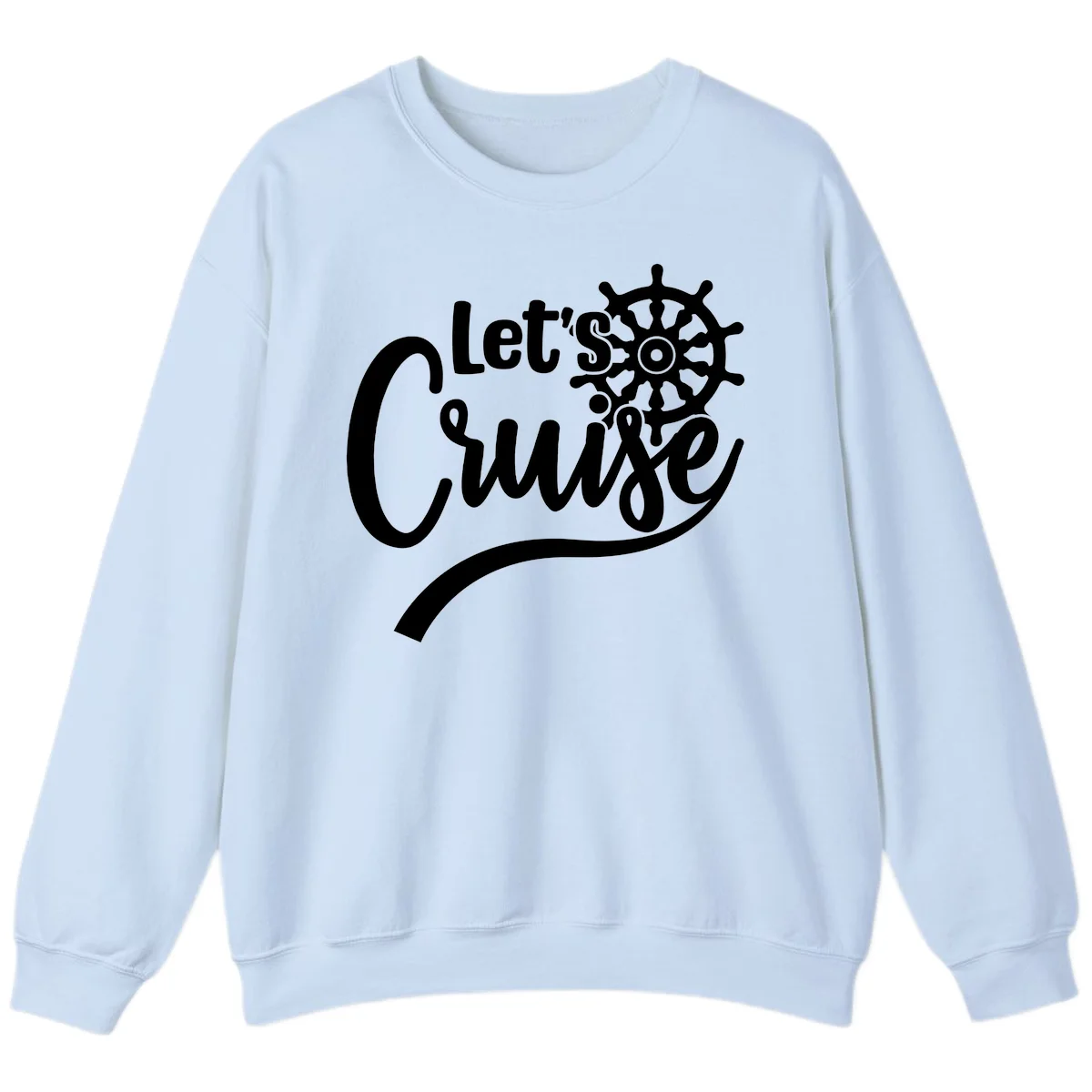Let's So Swig Funny Cruise Pun Sweatshirt in Light Blue