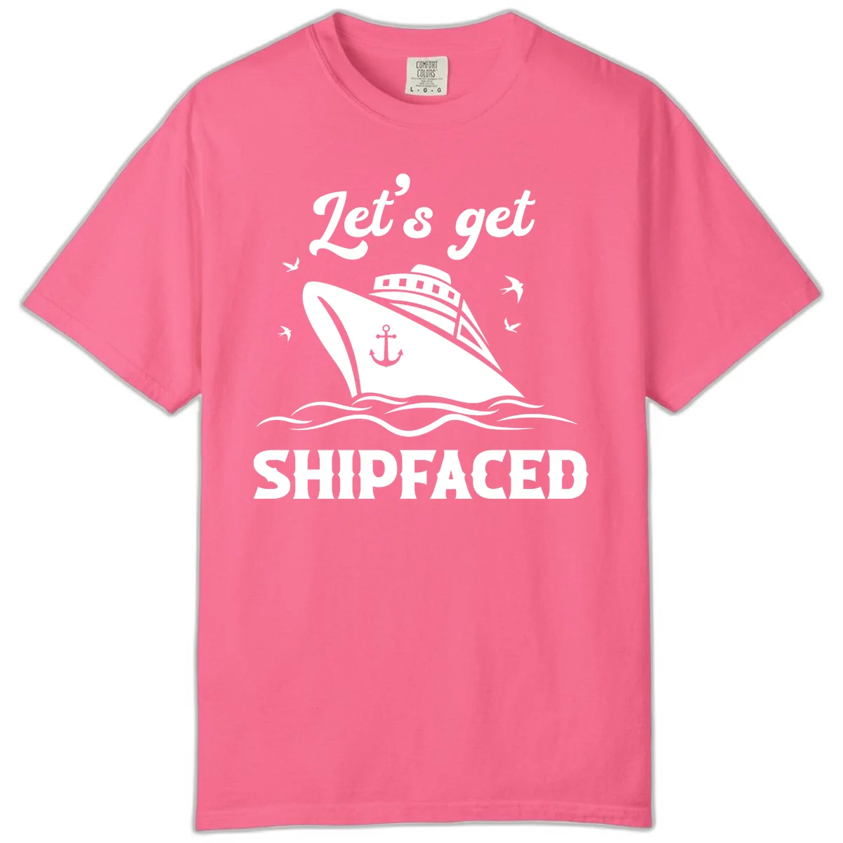 Let's Get Shipfaced Comfort Color T-Shirt in Crunchberry