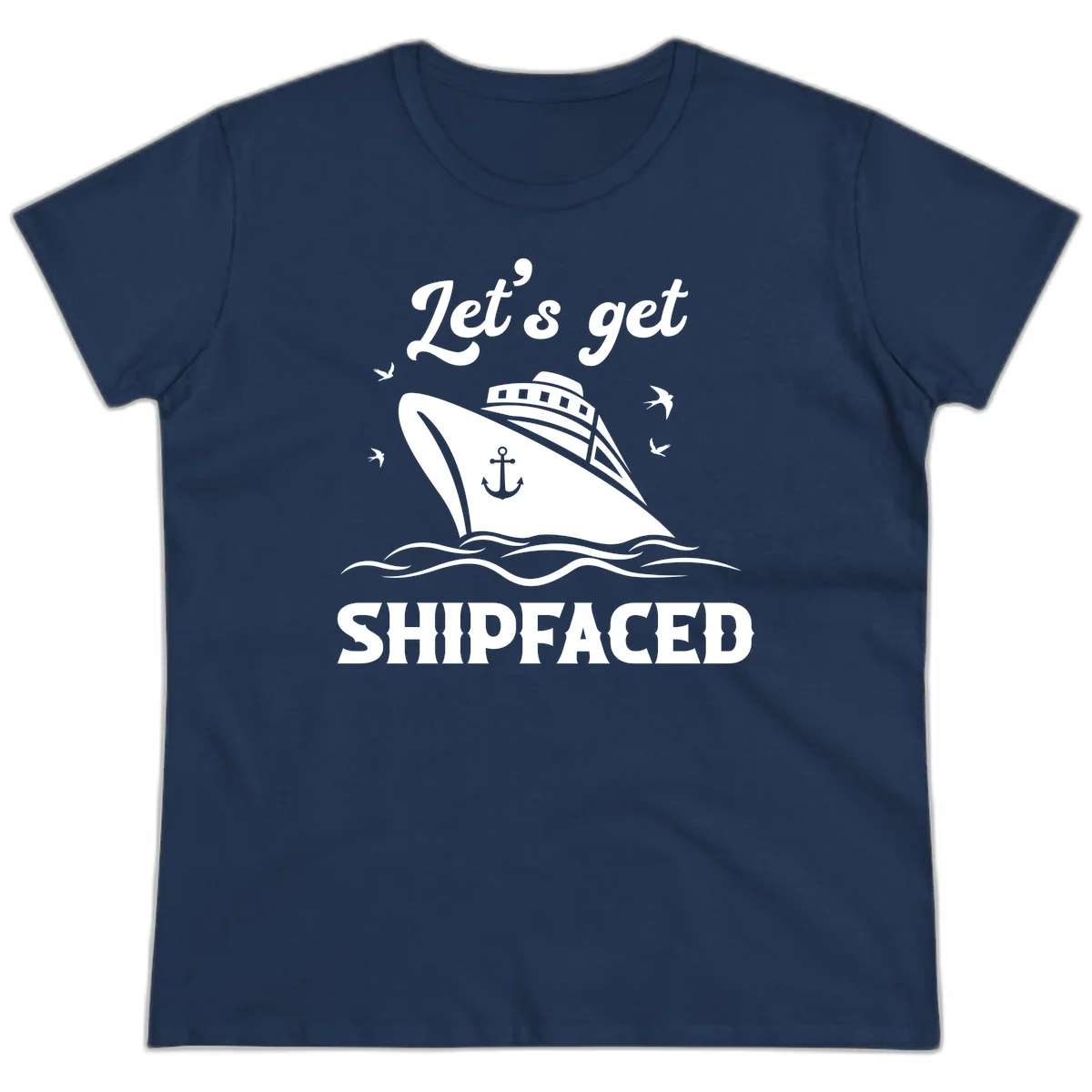 Let's Get Shipfaced Ladies Tee in Navy