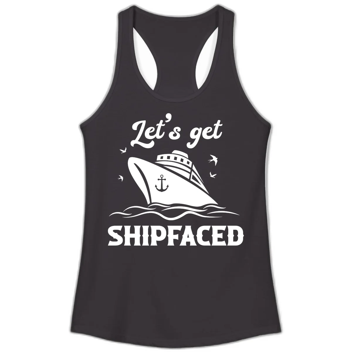 Let's Get Shipfaced Ladies Tank Top in Black