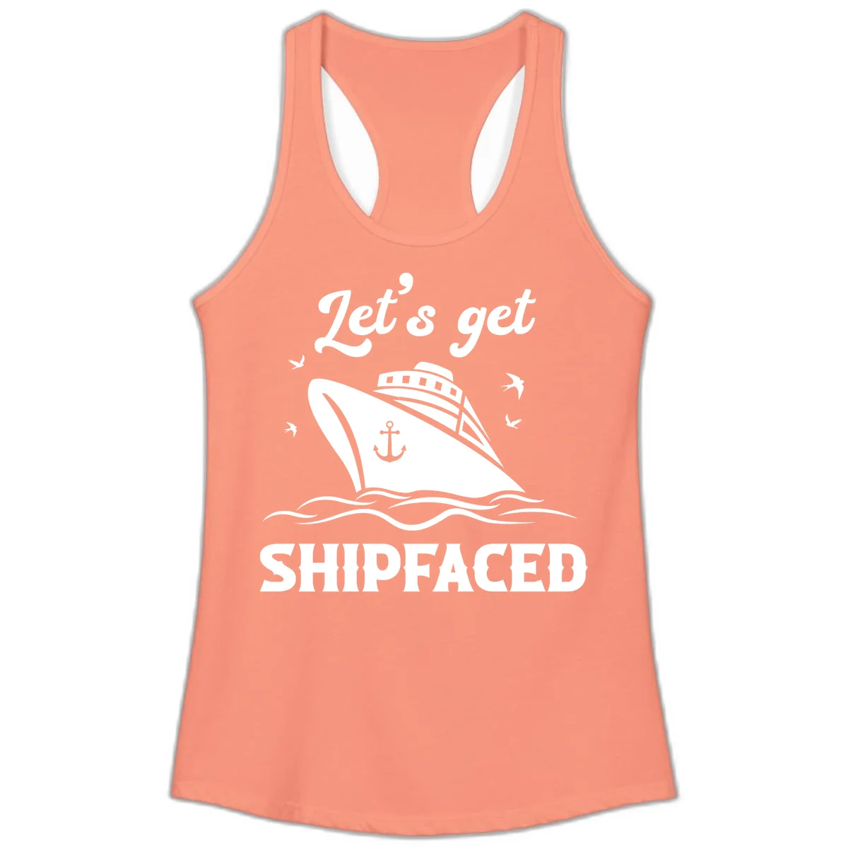 Let's Get Shipfaced Ladies Tank Top in Solid Light Orange