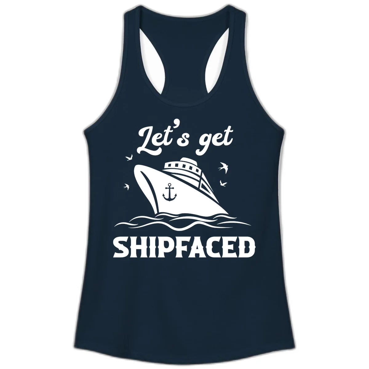 Let's Get Shipfaced Ladies Tank Top in Solid Midnight Navy