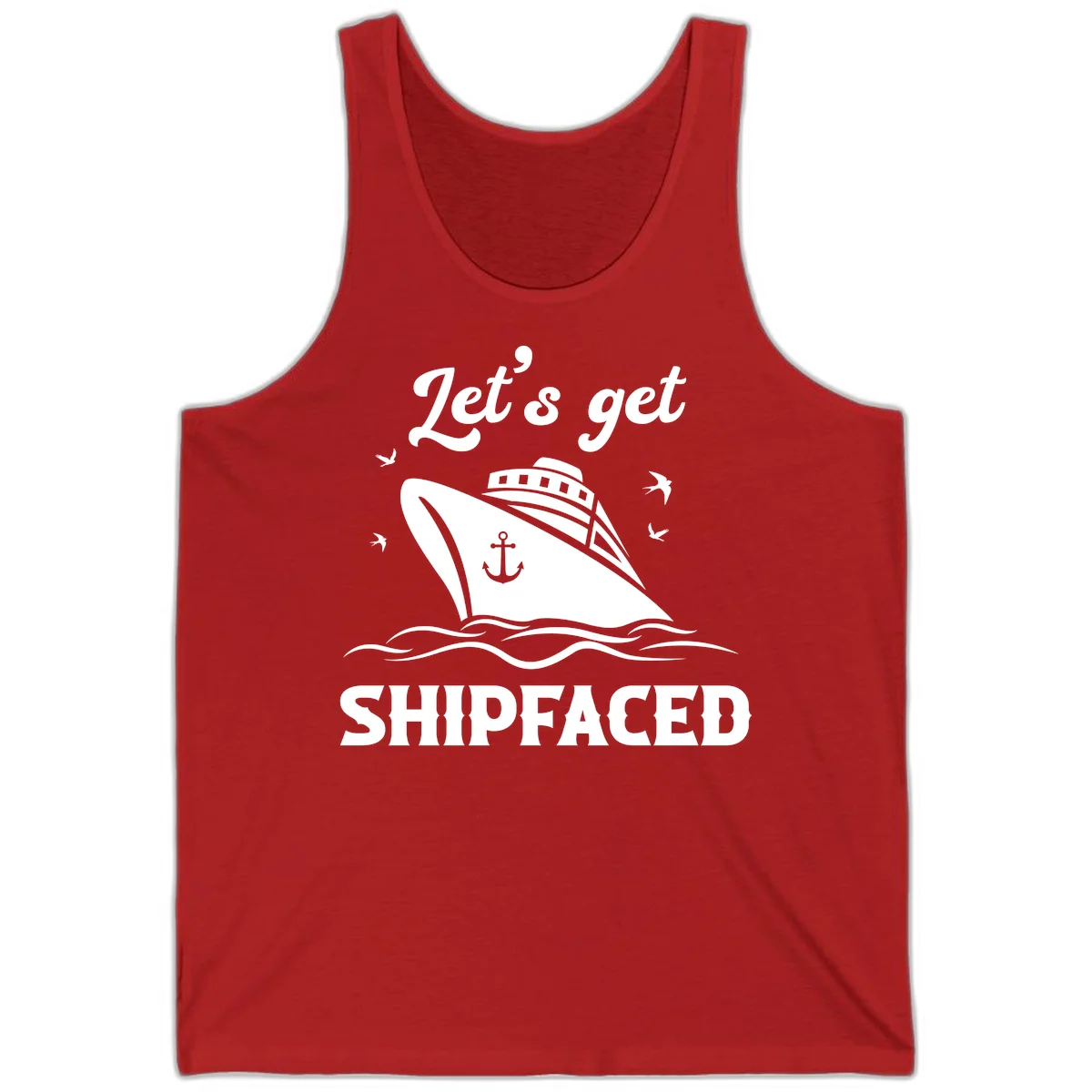 Let's Get Shipfaced Tank Top in Red