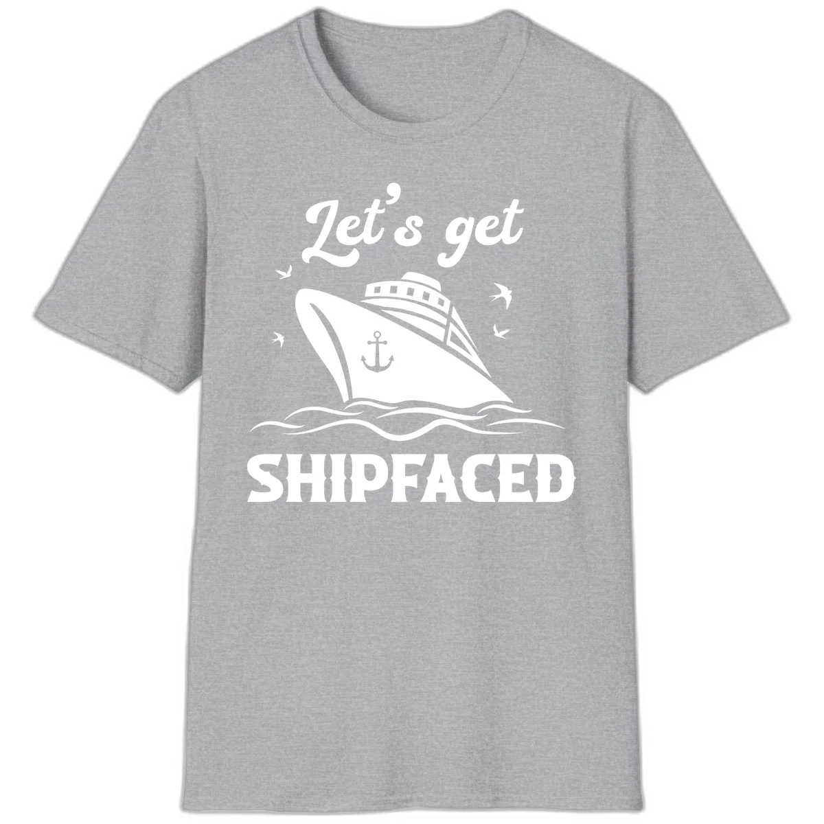 Let's Get Shipfaced T-Shirt in Sport Grey