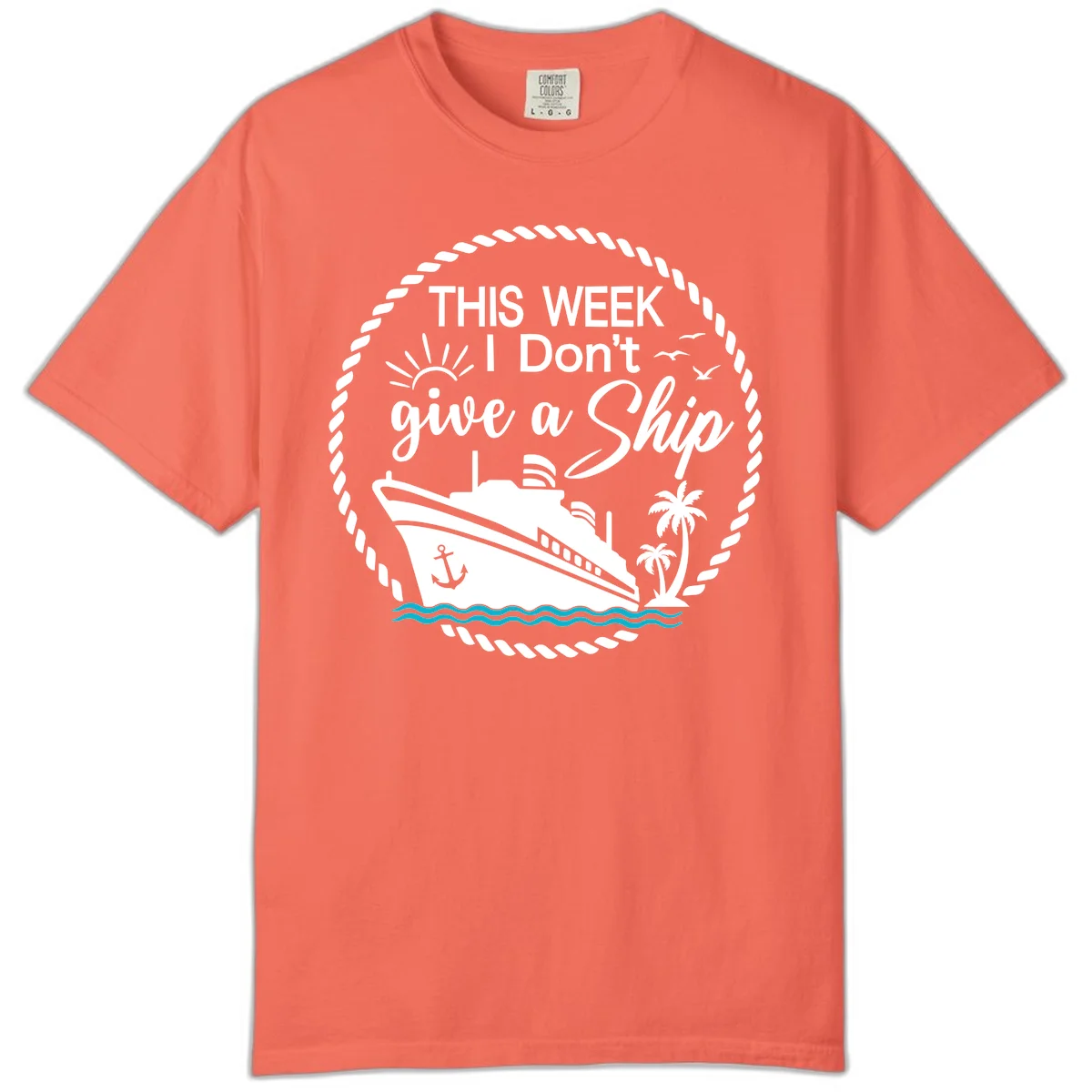 This Week I Don't Give A Ship Comfort Color Tee in Bright Salmon