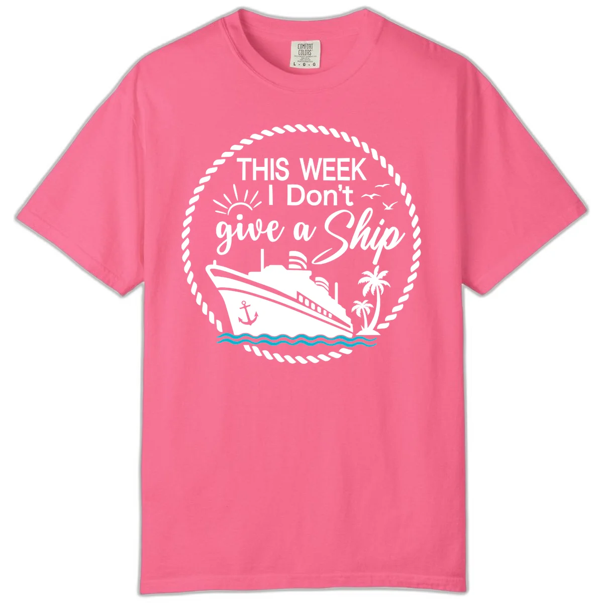 This Week I Don't Give A Ship Comfort Color Tee in Crunchberry