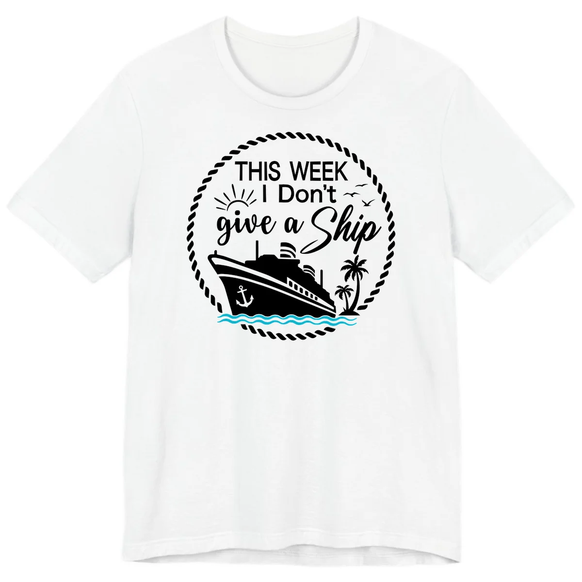 This Week I Don't Give A Ship Premium T-Shirt in White