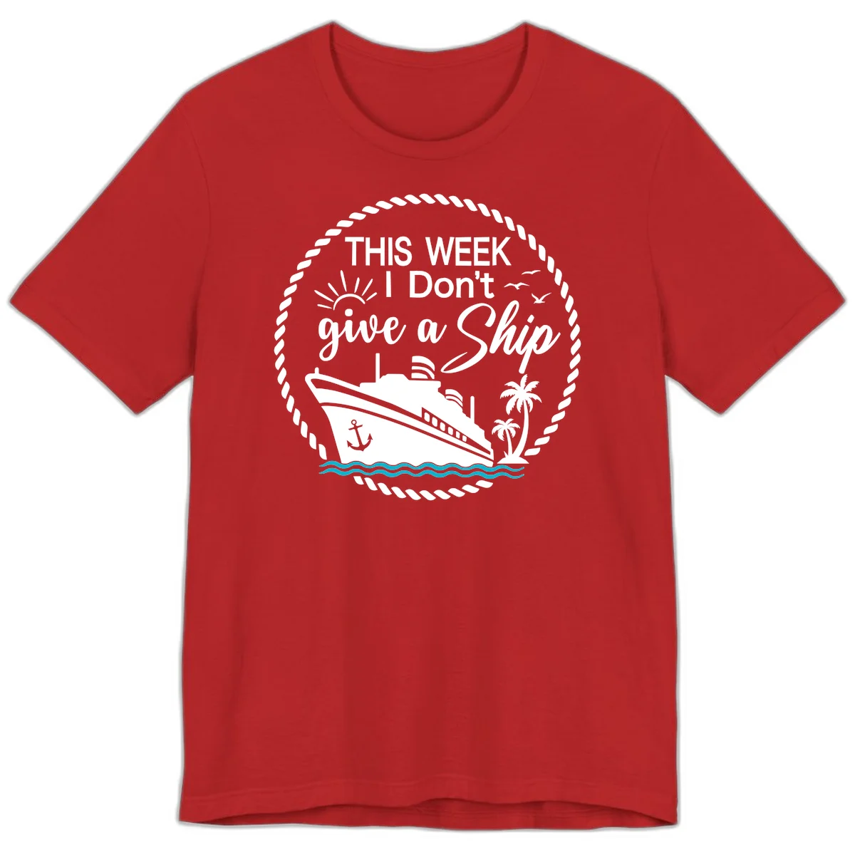This Week I Don't Give A Ship Premium T-Shirt in Red