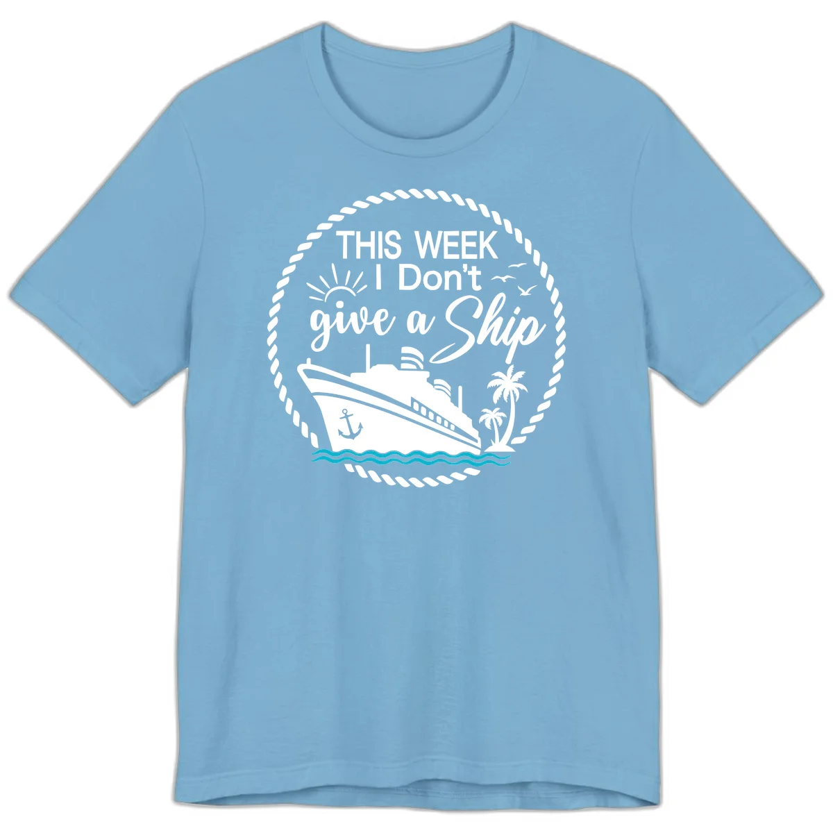 This Week I Don't Give A Ship Premium T-Shirt in Ocean Blue