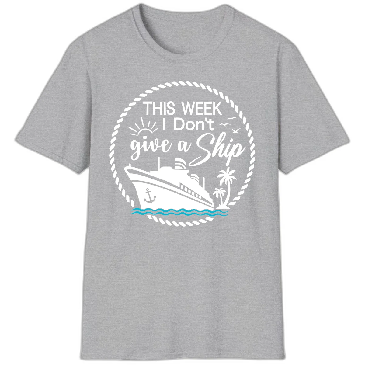 This Week I Don't Give A Ship T-Shirt in Sport Grey