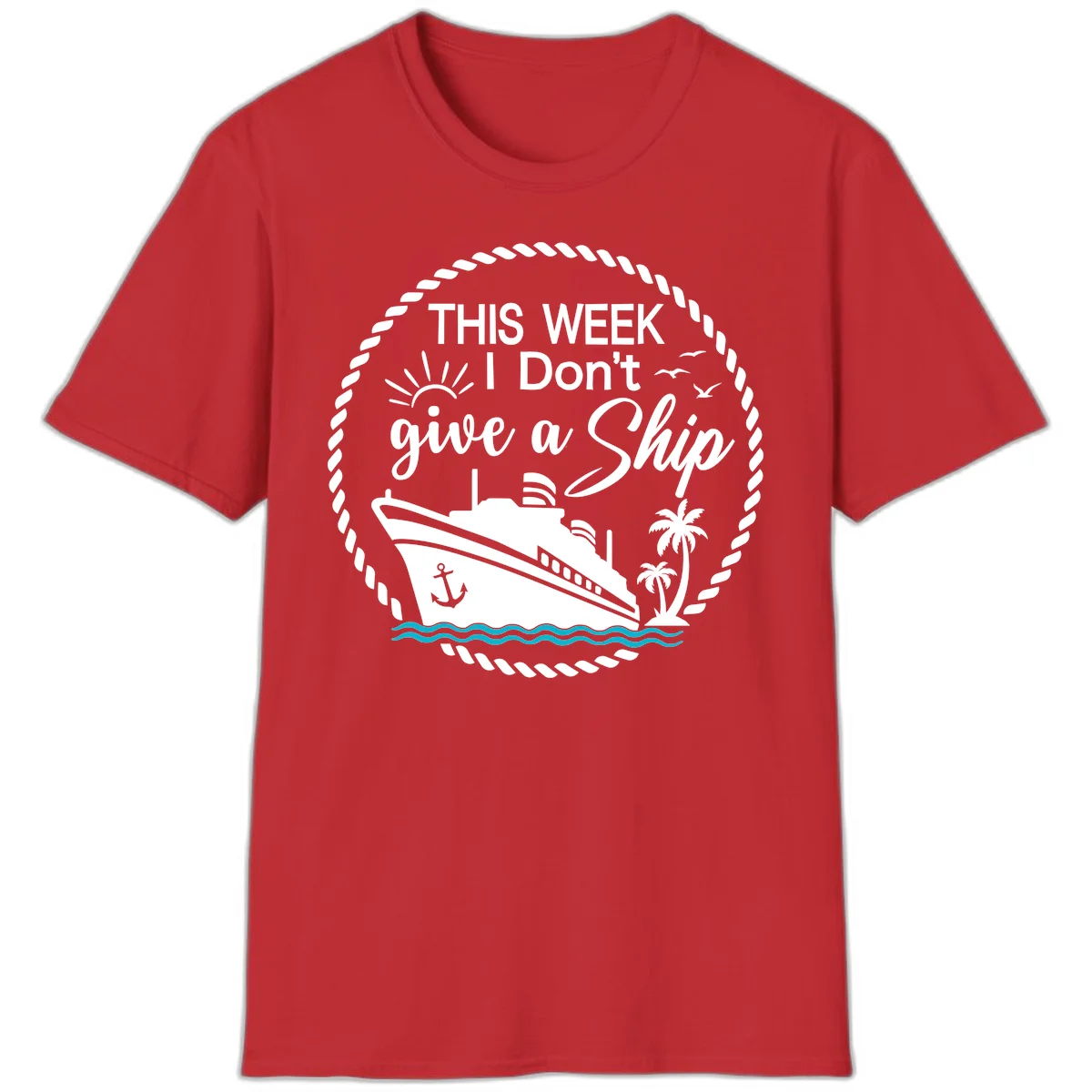 This Week I Don't Give A Ship T-Shirt in Red