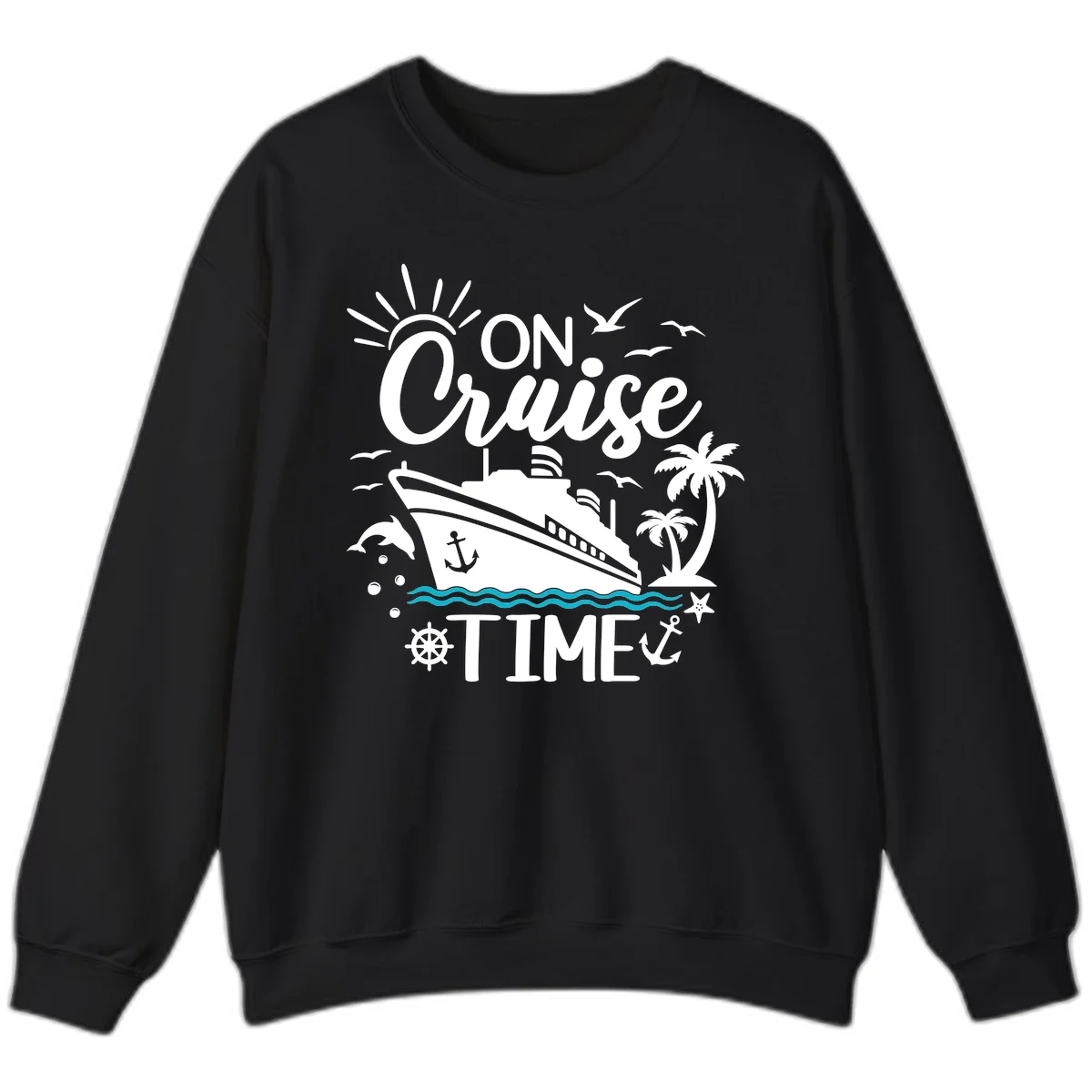 On Cruise Time Crewneck Sweatshirt for Cruise Lovers in Black