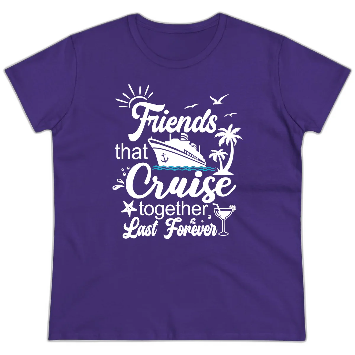 Friends That Cruise Together Last Forever Ladies Tee in Purple