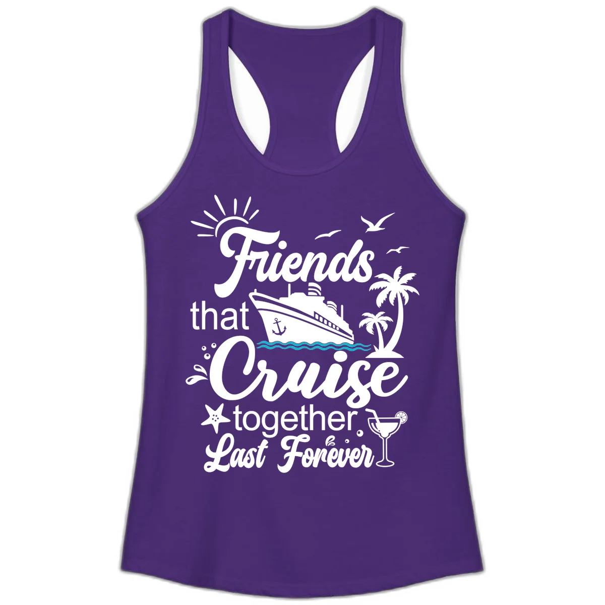 Friends That Cruise Together Last Forever Ladies Tank in Solid Purple Rush