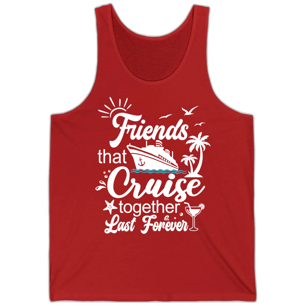 Friends That Cruise Together Last Forever Tank in Red