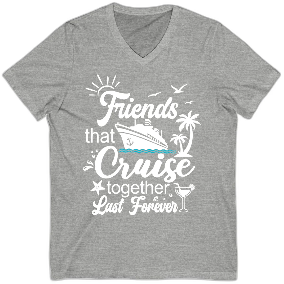 Friends That Cruise Together Last Forever V-Neck in Athletic Heather
