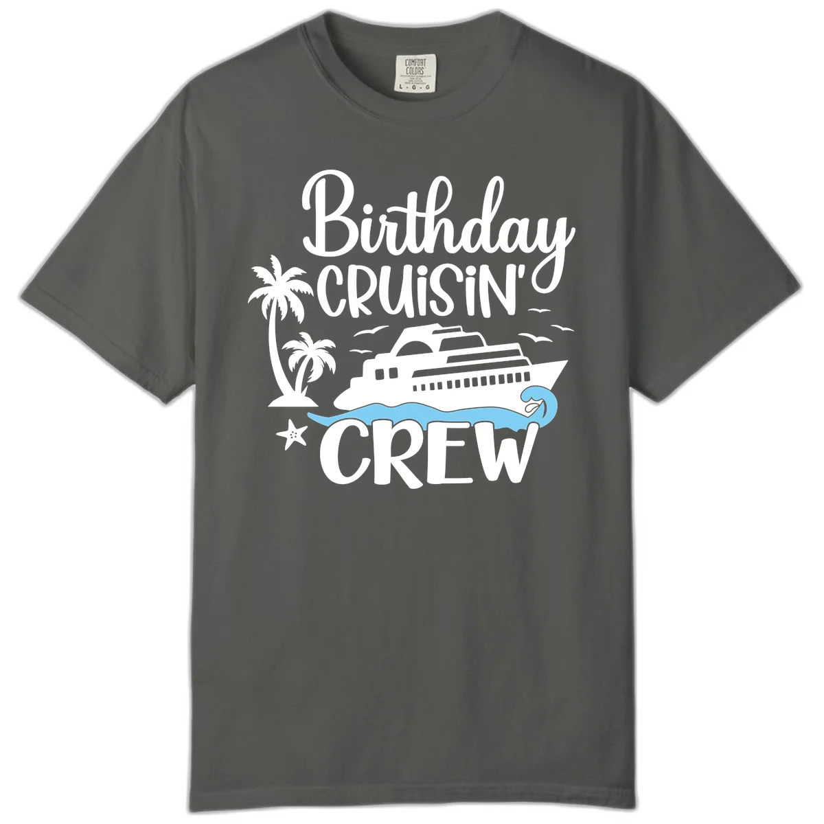 Birthday Cruisin' Crew Comfort Color T-Shirt in Pepper