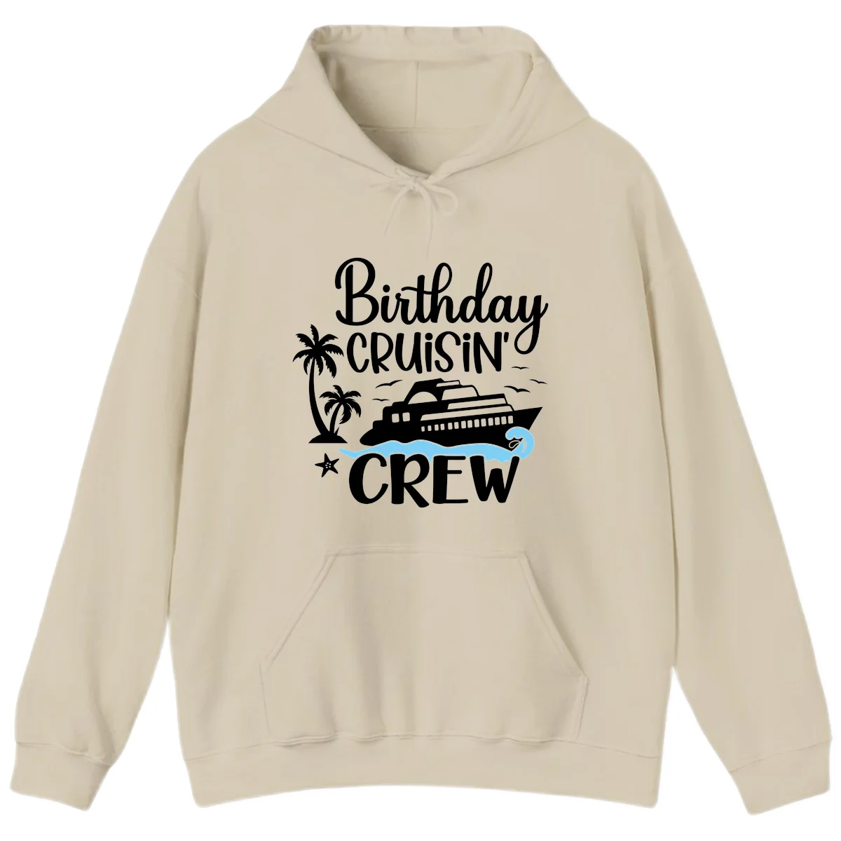 Birthday Cruisin' Crew Hoodie in Sand
