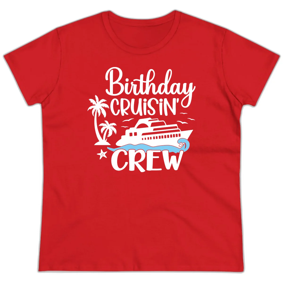 Birthday Cruisin' Crew Ladies Tee in Red