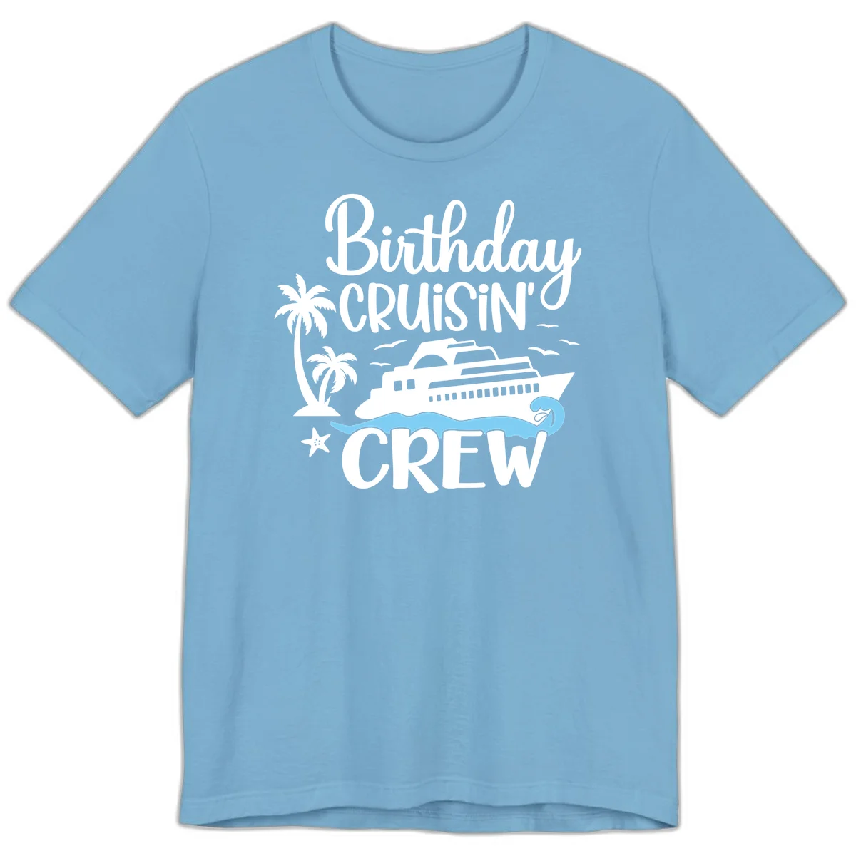 Birthday Cruisin' Crew Premium T-Shirt in Ocean Blue