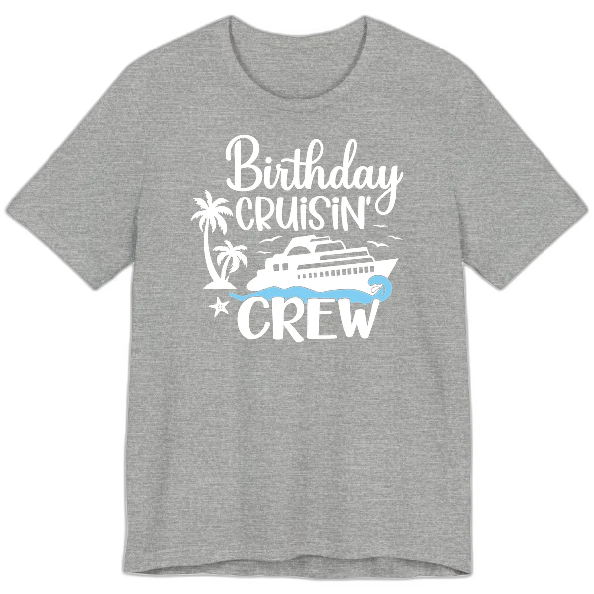 Birthday Cruisin' Crew Premium T-Shirt in Athletic Heather