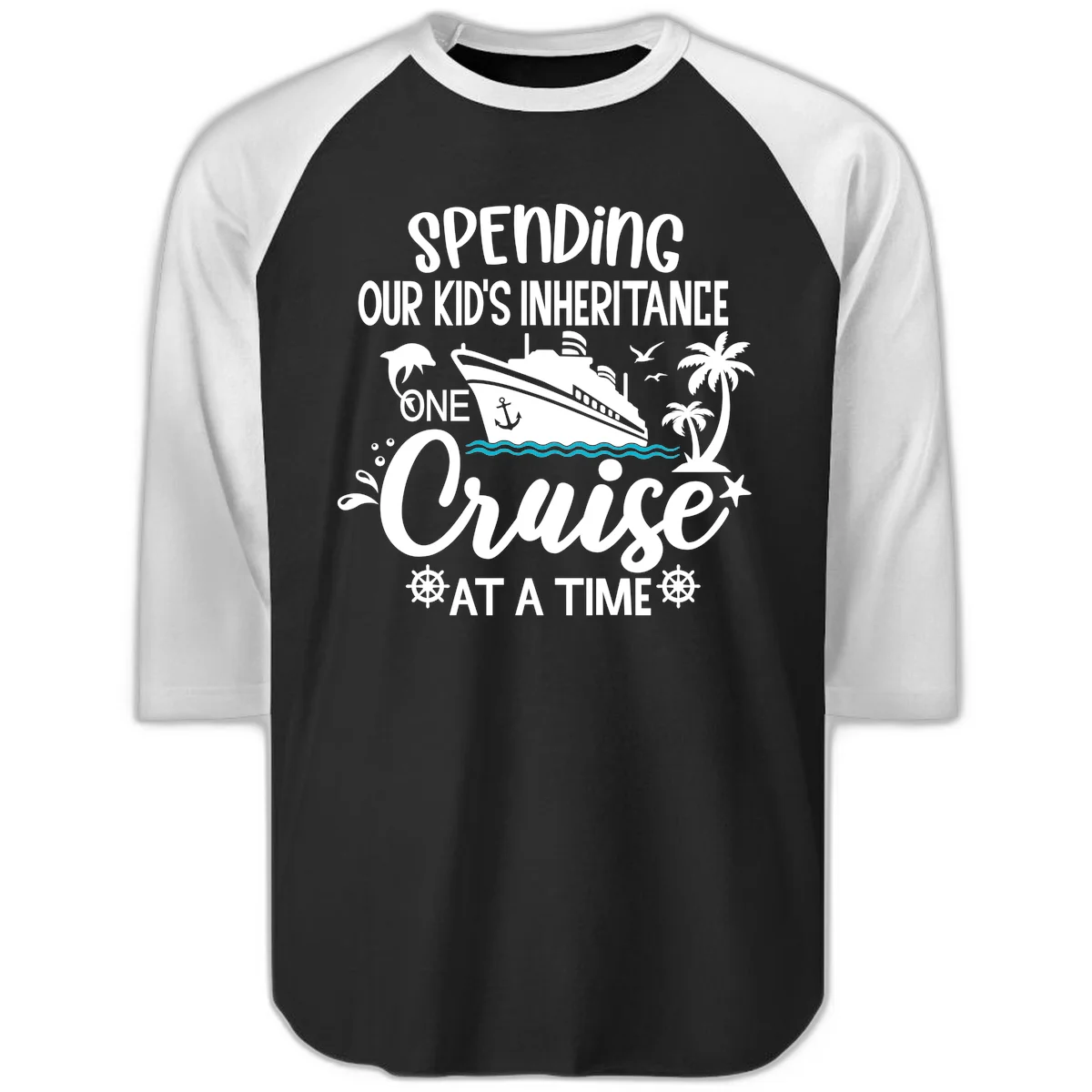 One Cruise At A Time Inheritance Raglan 3/4 in Black White