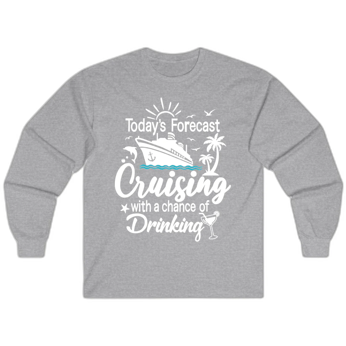 Today's Forecast Cruising With Drinking Long Sleeve in Sport Grey