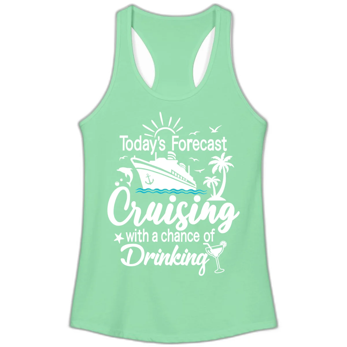 Today's Forecast Cruising With Drinking Ladies Tank in Solid Mint