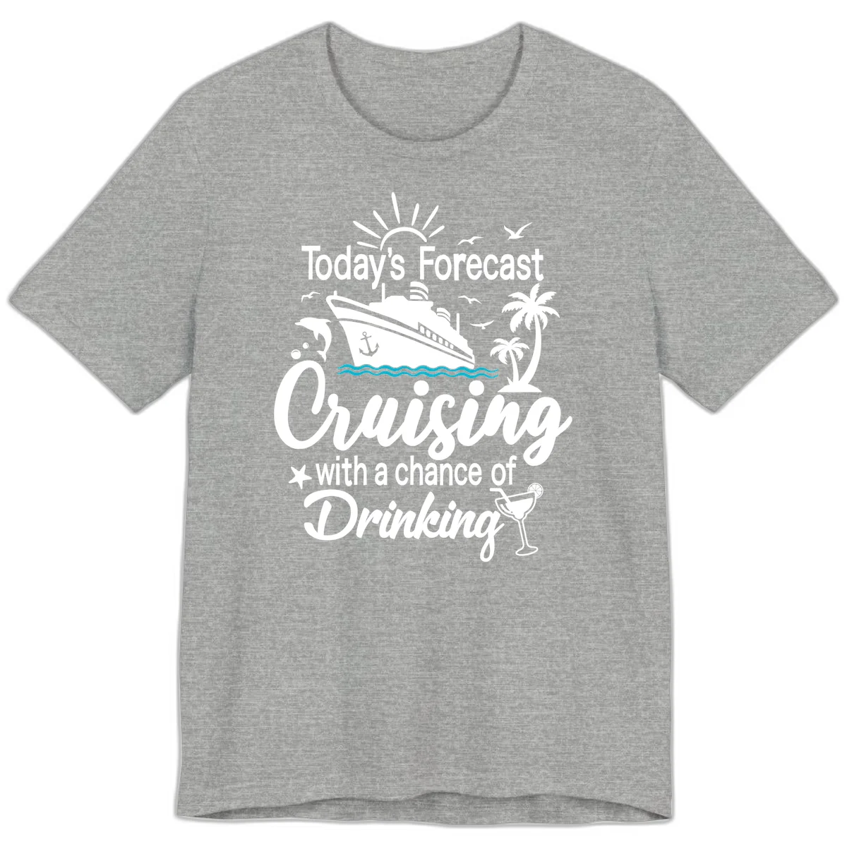 Today's Forecast Cruising With Drinking Premium T-Shirt in Athletic Heather