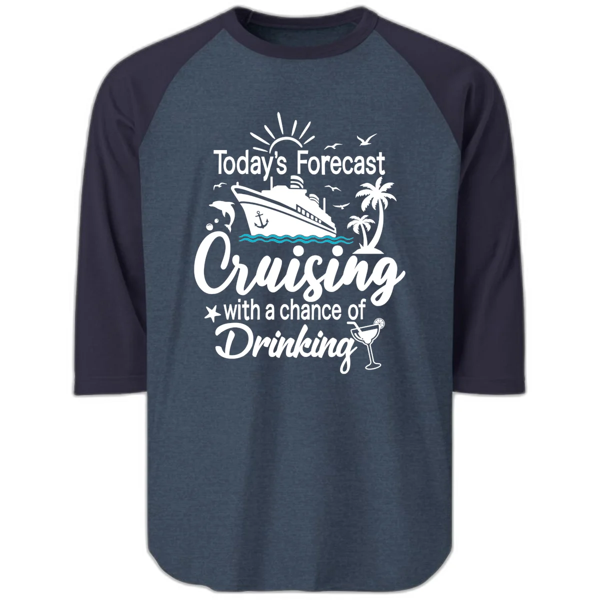 Today's Forecast Cruising With Drinking Raglan 3/4 in Heather Denim Navy