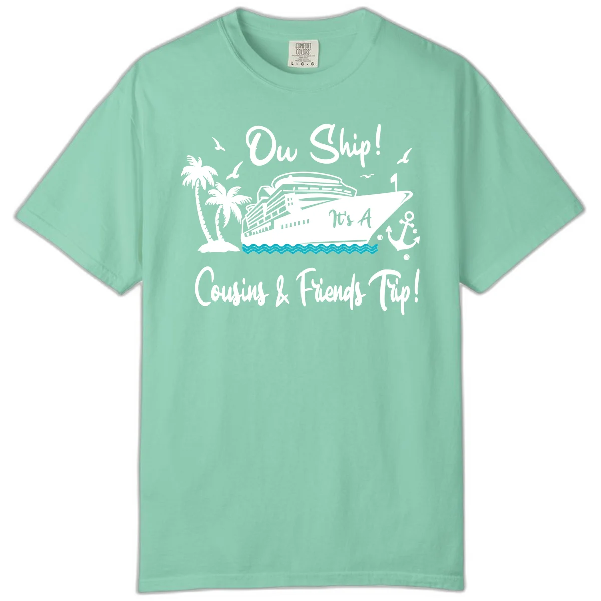 Ow Ship Cousins & Friends Trip Comfort Color Tee in Island Reef